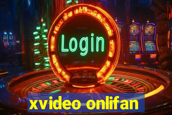 xvideo onlifan